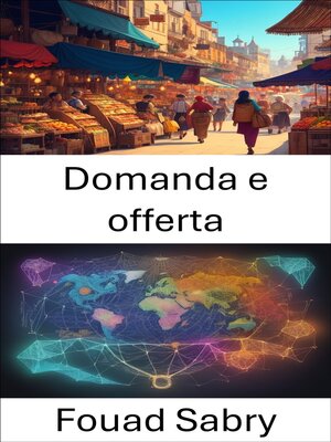 cover image of Domanda e offerta